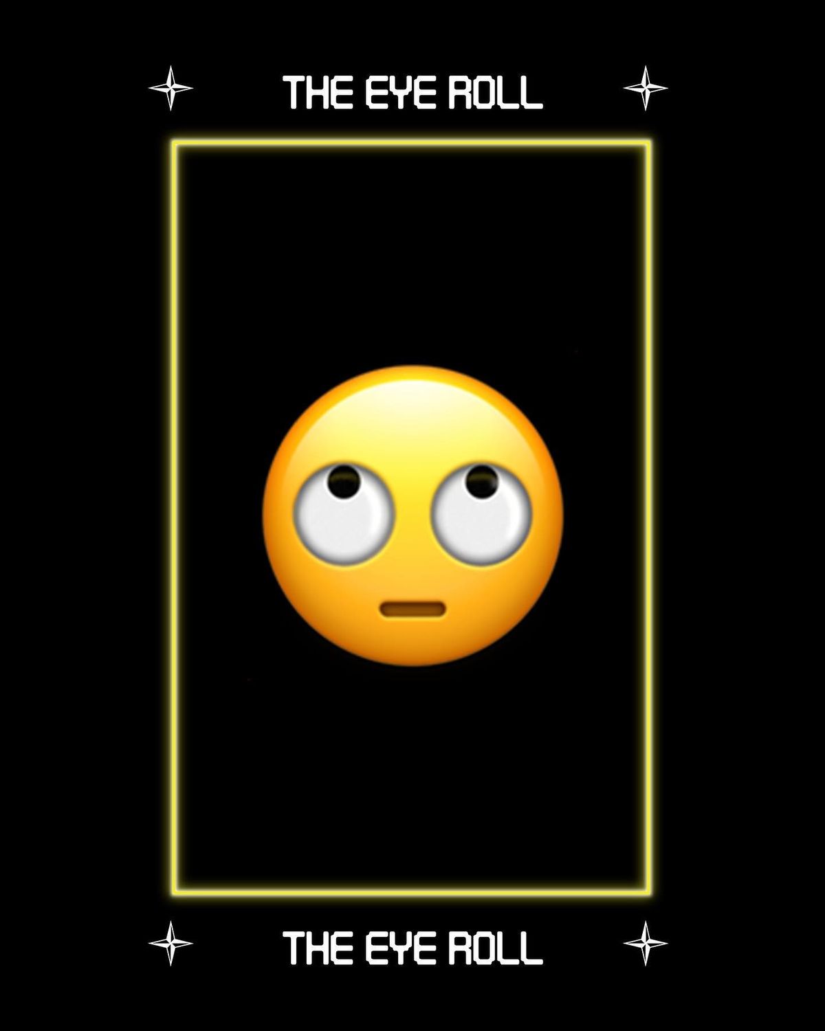 The Emojions card, The Eye Roll